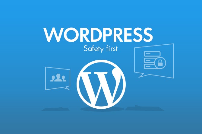 WordPress: safety first! WordPress: safety first!